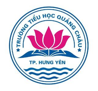 Phòng Giáo dục và Đào tạo Thành phố Hưng Yên Trường Tiểu học Quảng Châu